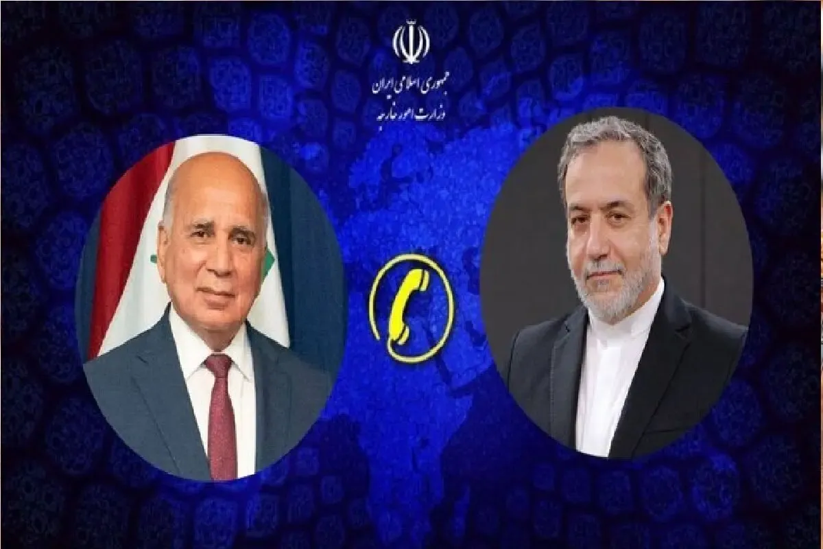 گفت‌وگوی تلفنی عراقچی و وزیر خارجه عراق؛ چه چیزی در کانون رایزنی‌ها بود؟